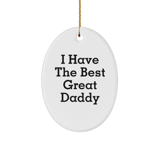 Funny Daddy Quotes Oval Ornament Gifts from Family for Great Daddies - Image 1