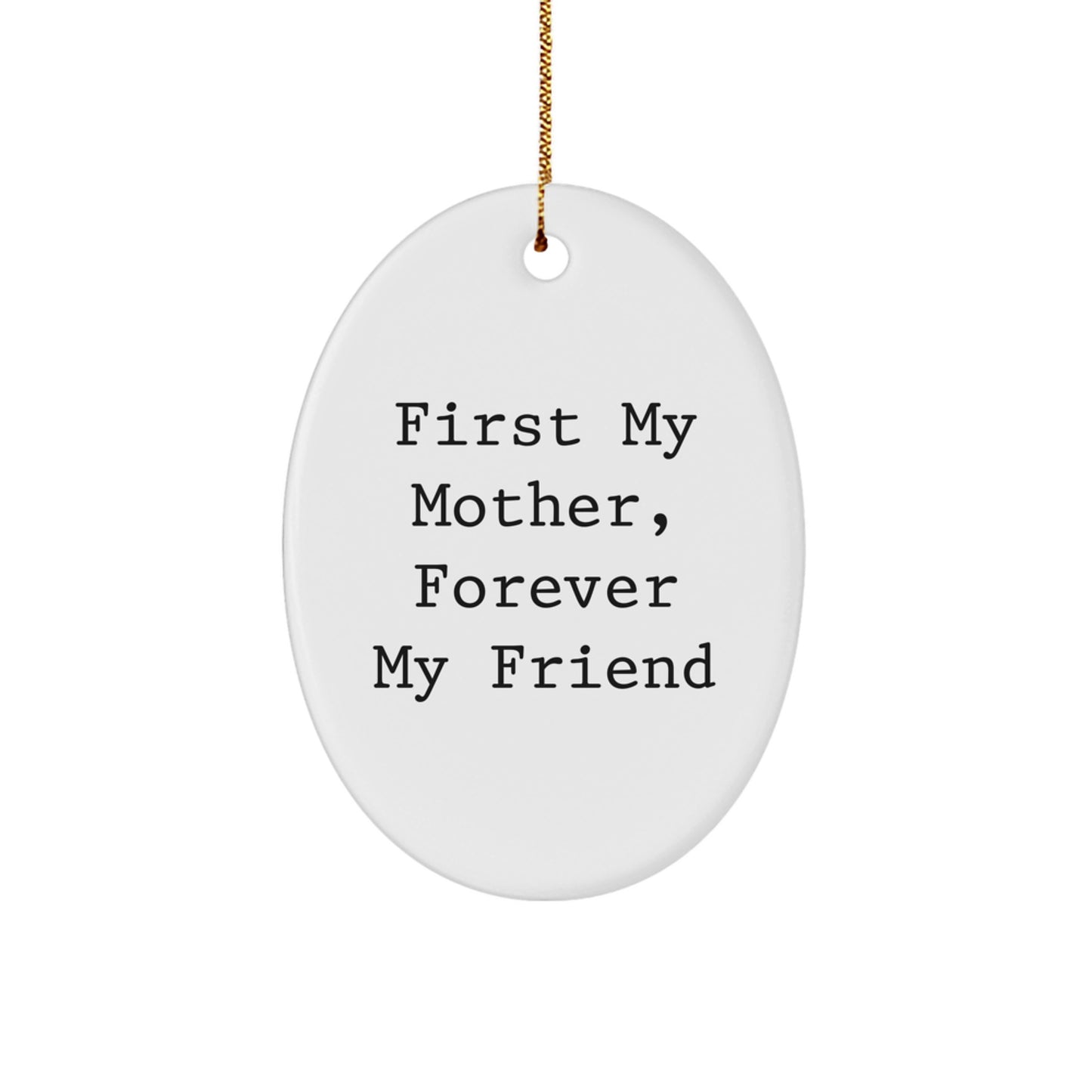 Funny Quotes for Mother, Oval Ornament Gift, Christmas Unique Gifts from Family, Gifts for Mom - Image 1