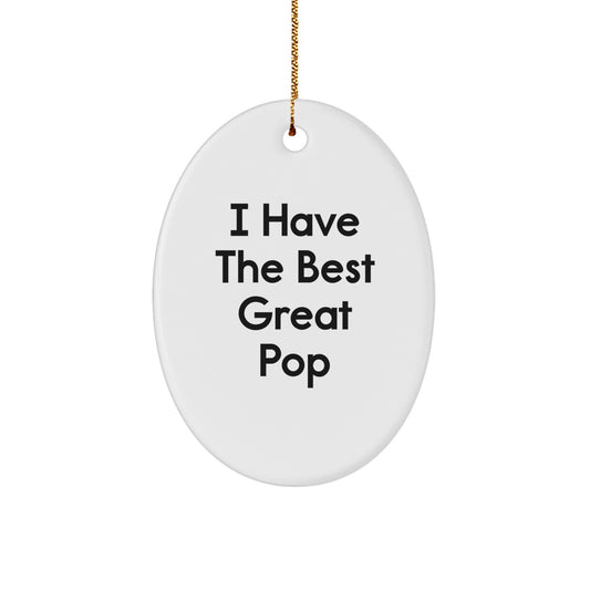 Funny Pop Lover Gift for Friends, Christmas Unique Oval Ornament, I Have The Best Great Pop, Pop Enthusiast Decoration - Image 1