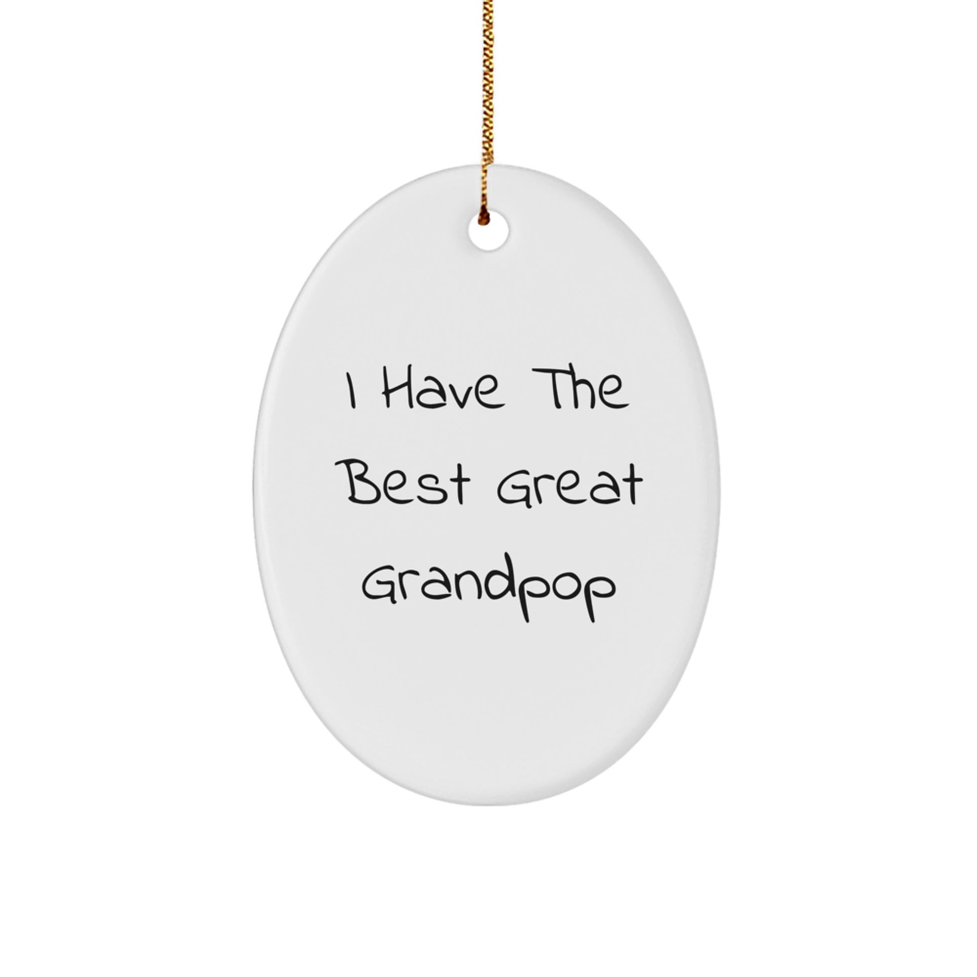 Funny Grandpop Gifts from Men to Grandpop, Oval Ornament for Grandpop's Christmas, I Have The Best Great Grandpop - Image 1