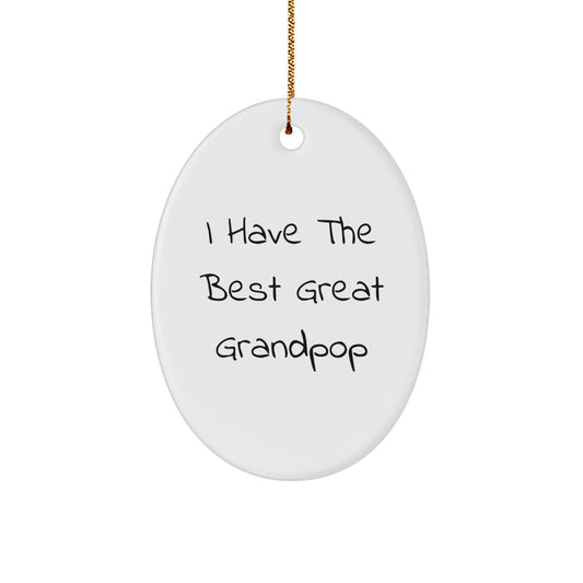 Funny Grandpop Gifts from Men to Grandpop, Oval Ornament for Grandpop's Christmas, I Have The Best Great Grandpop - Image 1