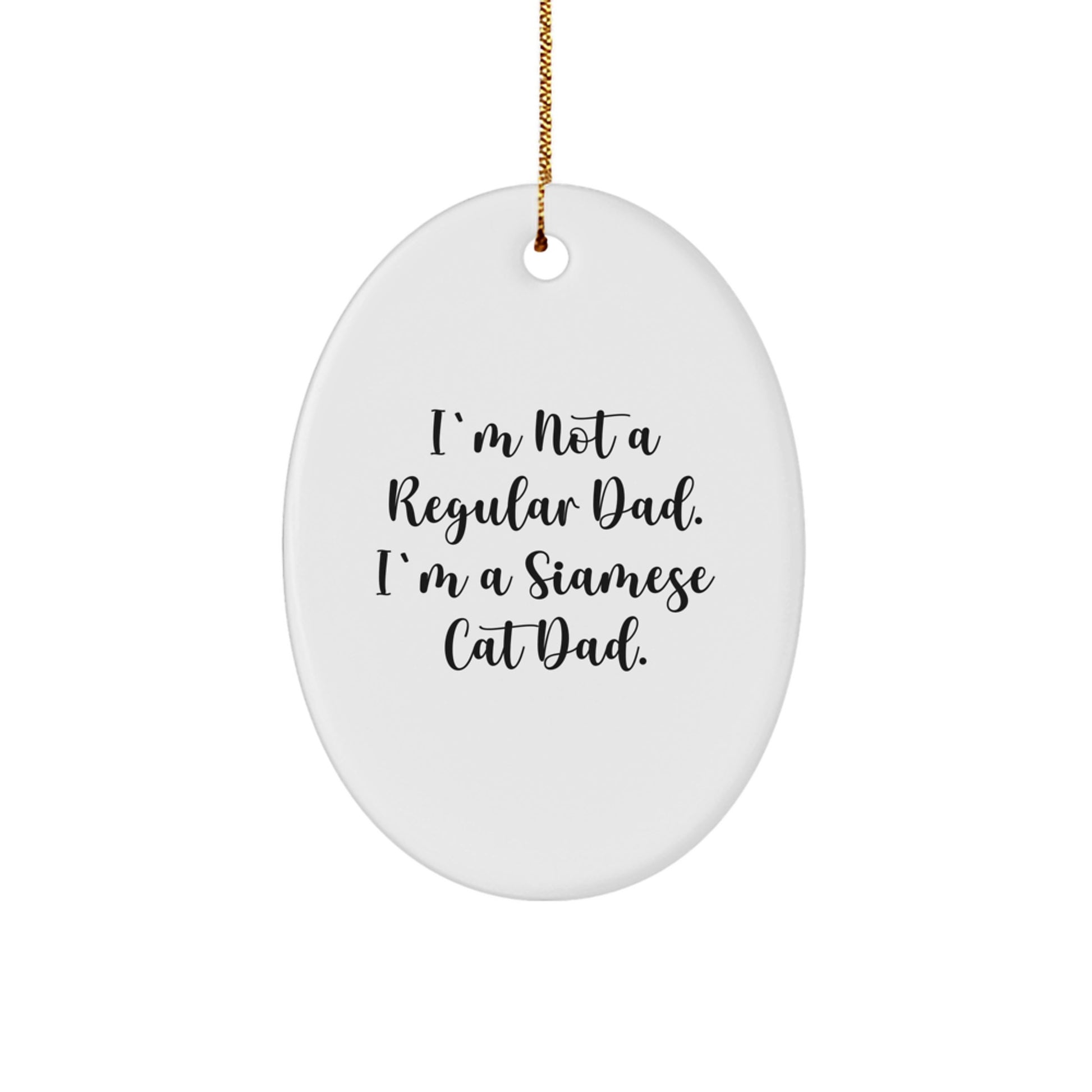 Christmas Unique Gift for Her Siamese Cat Dad Regular Dad Oval Ornament - Image 1