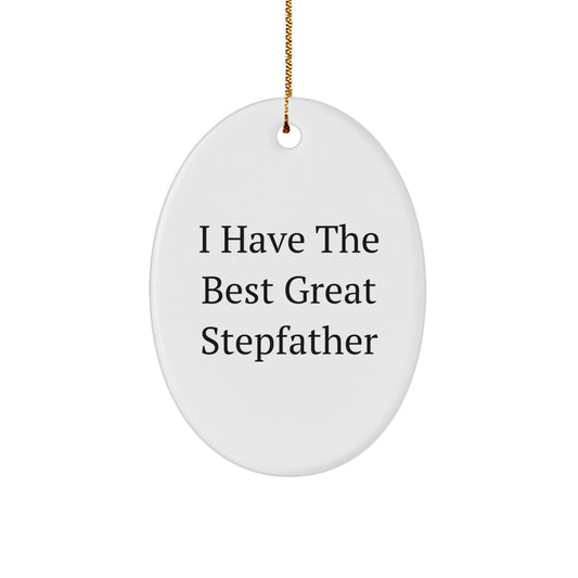 Funny Stepfather Quotes Oval Ornament Gifts from Men to Stepfather on Christmas Unique Gifts - Image 1