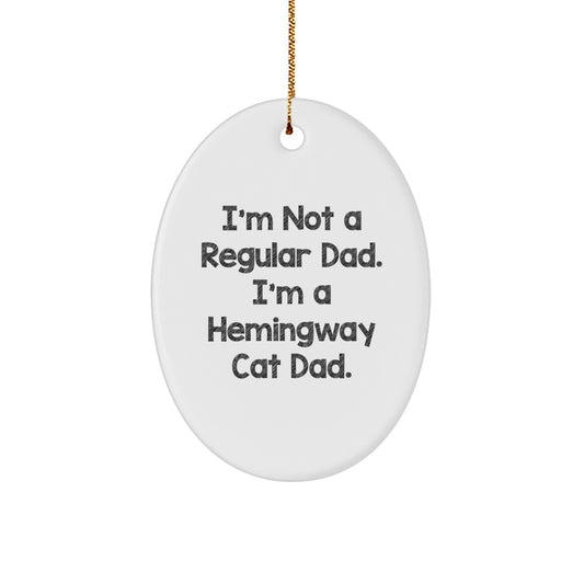 Funny Hemingway Cat Dad Oval Ornament Gifts from Men to Friends for Christmas Unique Gifts - Image 1