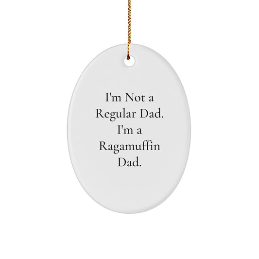 Ragamuffin Cat Dad Oval Ornament Funny Quote Gifts from Men to Ragamuffin Cat Enthusiasts Christmas Unique Gifts for Christmas Tree - Image 1