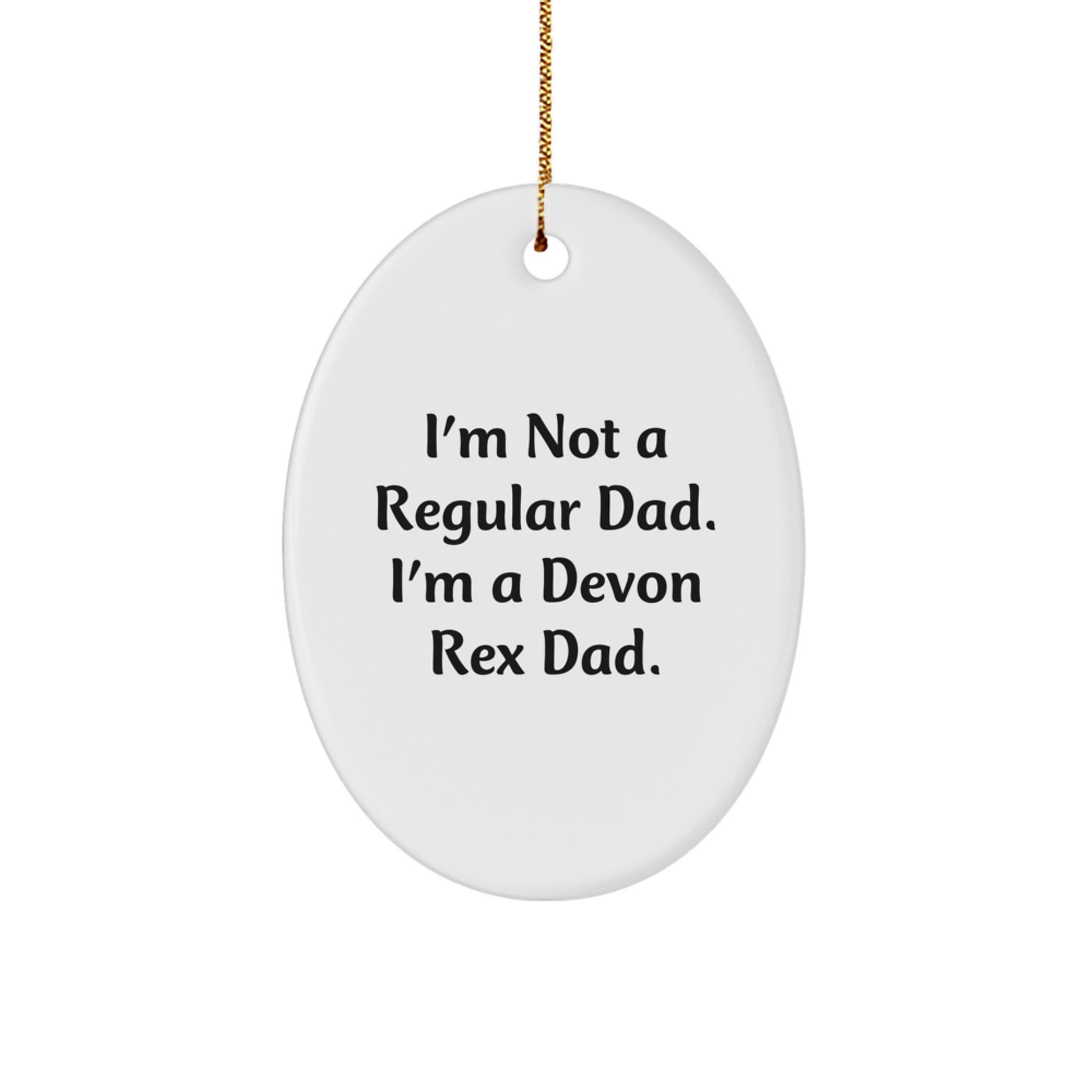 Devon Rex Cat Lover Gifts from Dad to Son or Friends - Funny Devon Rex Cat Oval Ornament for Christmas Unique Decorations - Image 1