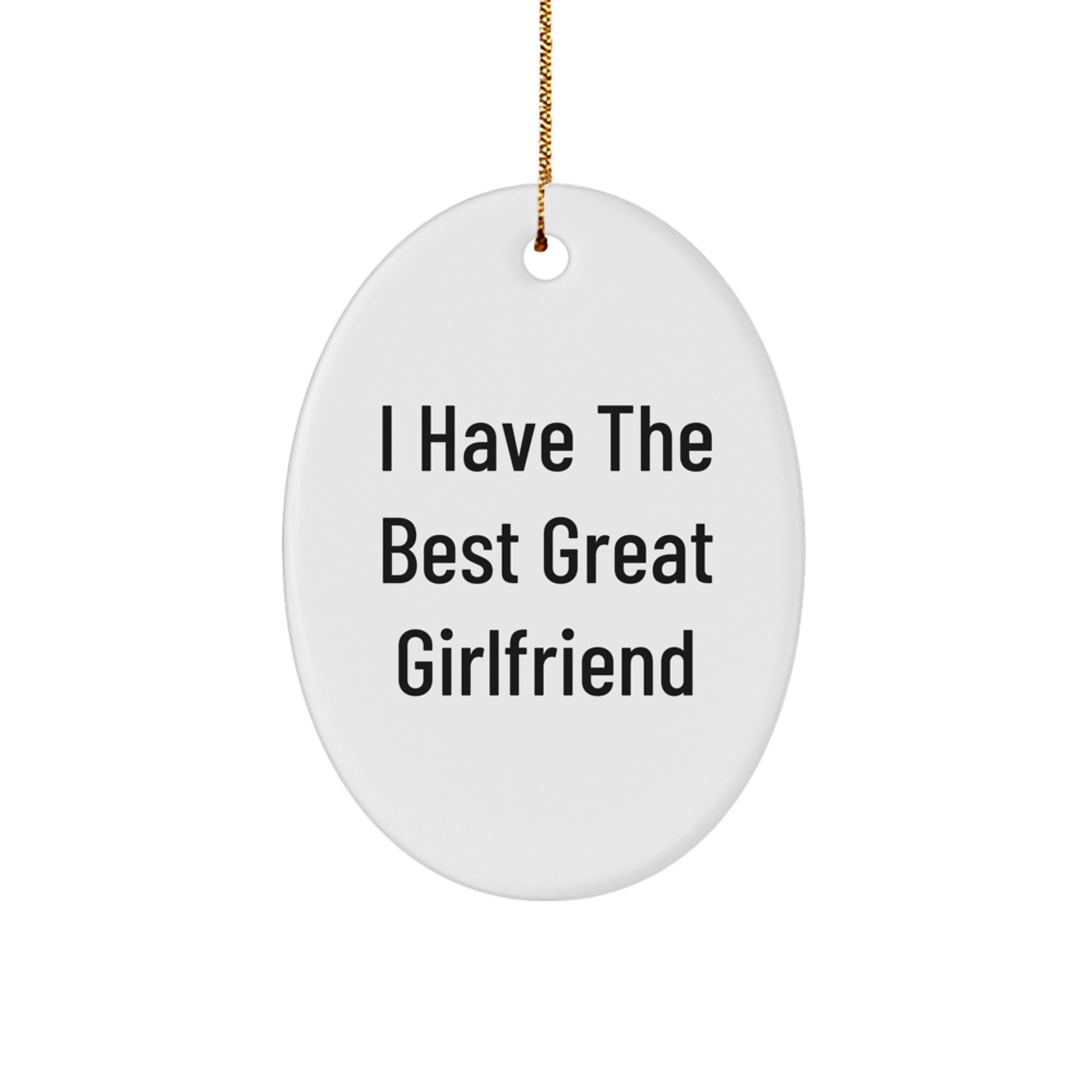 Funny Sweetheart Gifts from Men, Oval Ornament with Great Sweetheart Quote, Christmas Unique Gifts for Sweetheart - Image 1