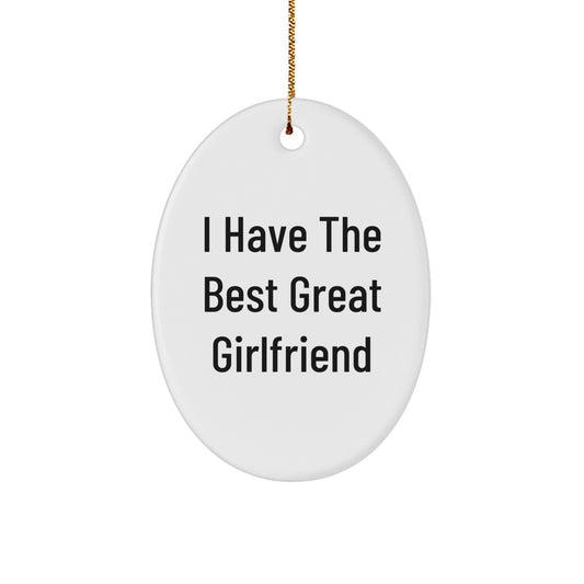 Funny Sweetheart Gifts from Men, Oval Ornament with Great Sweetheart Quote, Christmas Unique Gifts for Sweetheart - Image 1