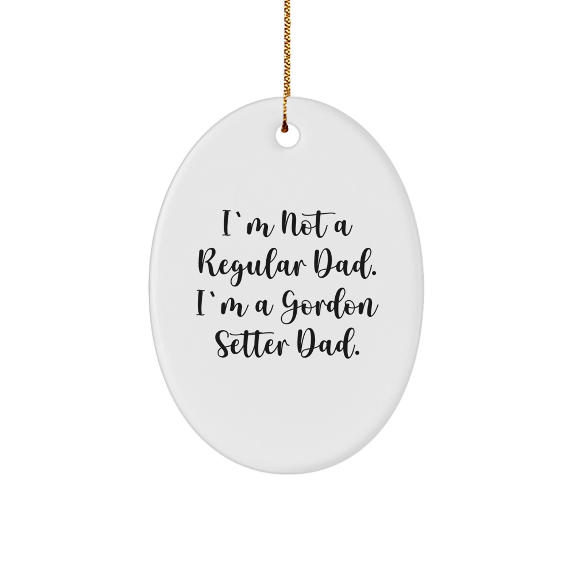 Funny Gordon Setter Dad Christmas Oval Ornaments Gifts from Men to Family and Friends - Image 1