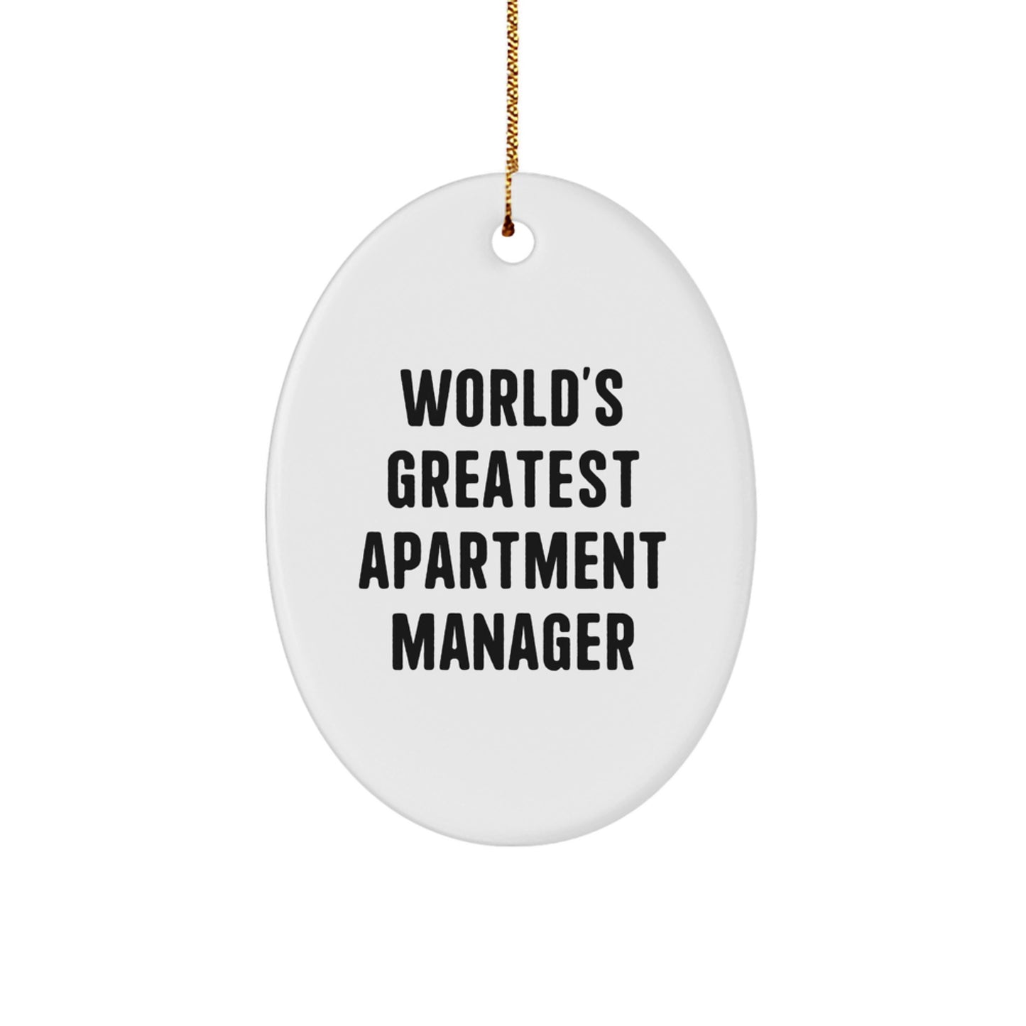 Funny Quote Apartment Manager Gifts from Friends for Men, World's Greatest Oval Ornament Christmas Unique Decorations - Image 1