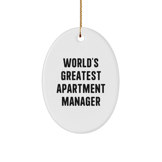 Funny Quote Apartment Manager Gifts from Friends for Men, World's Greatest Oval Ornament Christmas Unique Decorations - Image 1