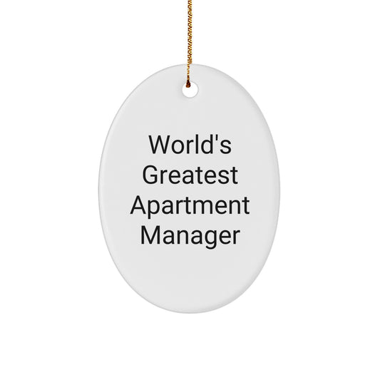 Funny Apartment Manager Gifts from Friends for Christmas - World's Greatest Apartment Manager Oval Ornament - Image 1