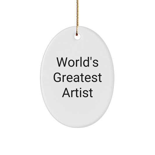 Unique Handmade Artist Gifts for Christmas, Funny Quote Oval Ornament - 'World's Greatest Artist' Design, Gifts from Friends to Coworkers - Image 1