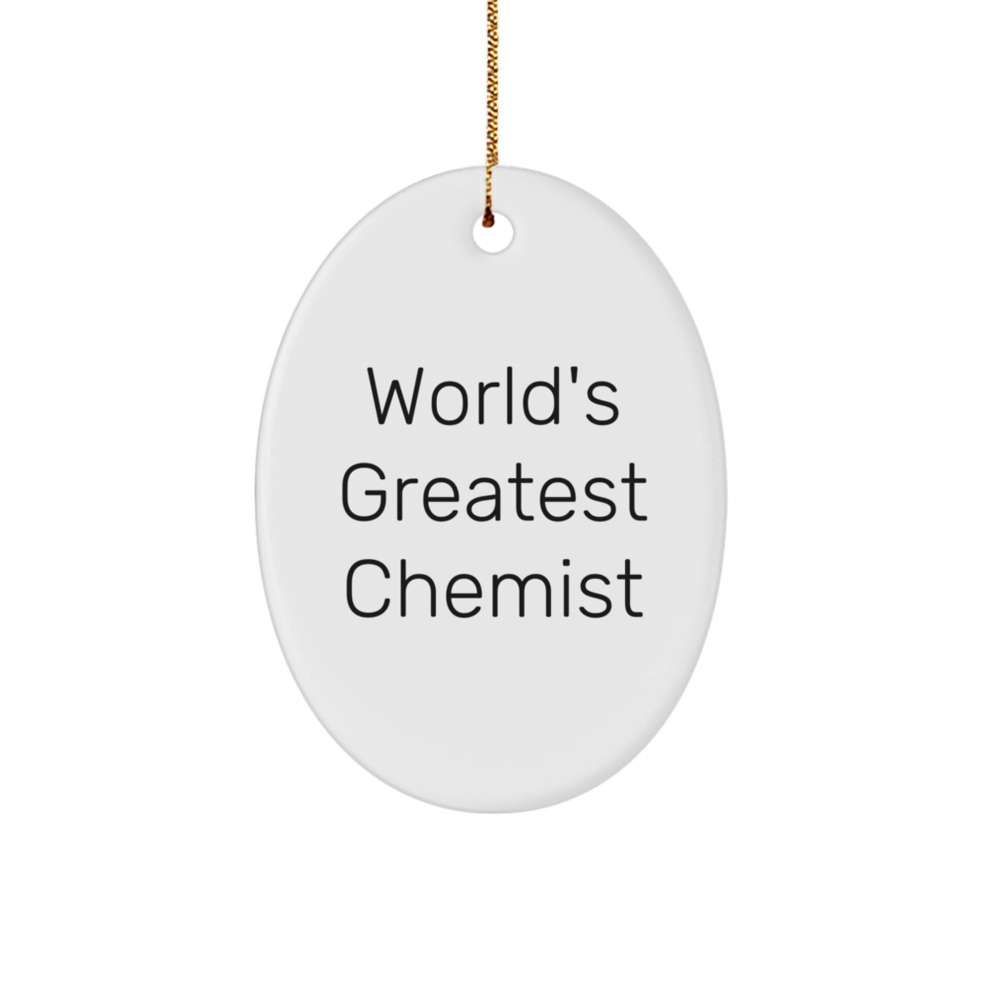 Funny Chemist Gifts from Friends, World's Greatest Chemist Oval Ornament for Chemists, Unique Christmas Unique Gifts for Family - Image 1