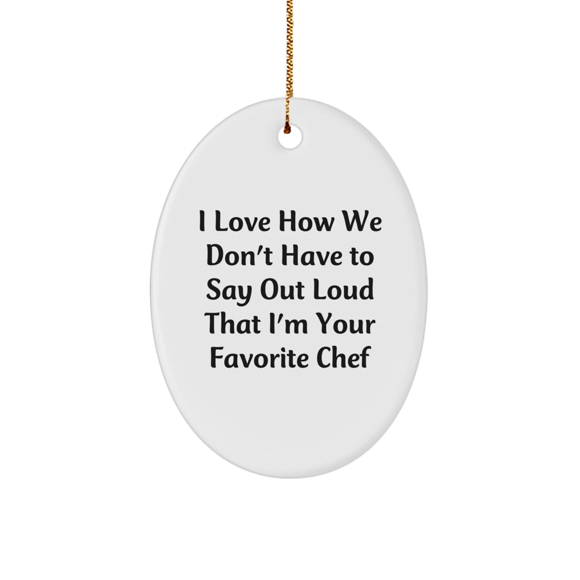 Funny Chef Oval Ornament Gifts from Friends for Men Women Coworkers Family - Image 1
