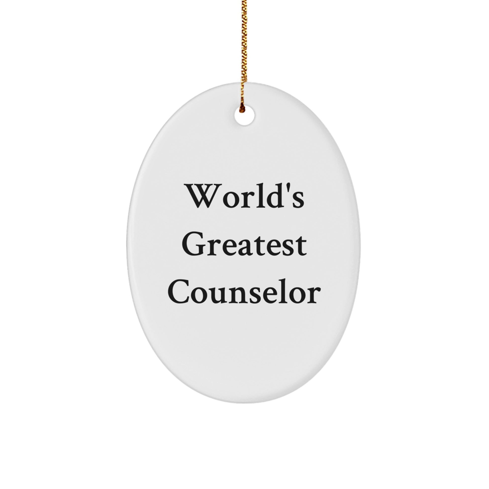 Funny Counselor Gifts from Friends, Inspirational Oval Ornament for Counselor, Christmas Unique Gifts for Counselor, World's Greatest Counselor - Image 1