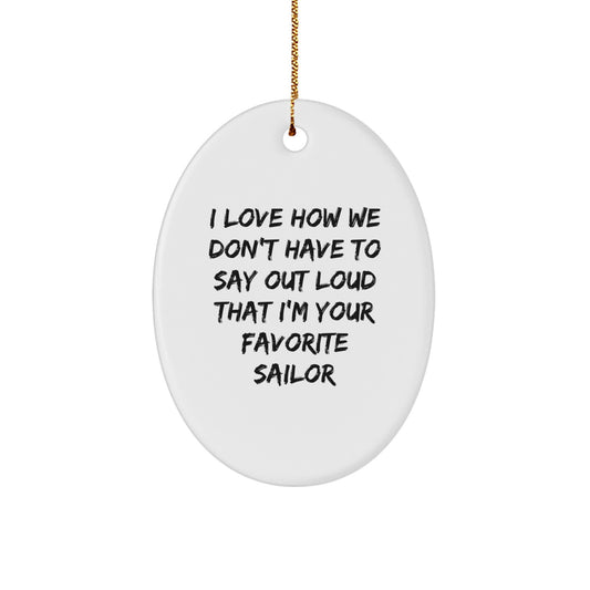 Funny Sailor Oval Ornament Gifts from Men to Favorite Sailor for Christmas Unique Presents - Image 1