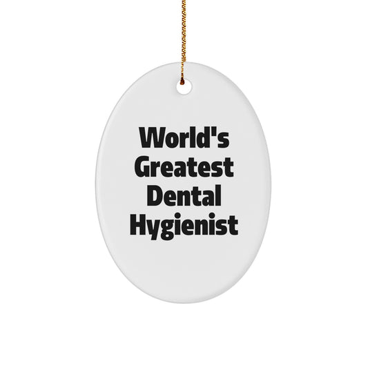Funny Quote Dental Hygienist Oval Ornament Gifts from Men to Women Friends Coworkers Family - Christmas Unique Gifts for Dental Hygienist Professionals - Image 1