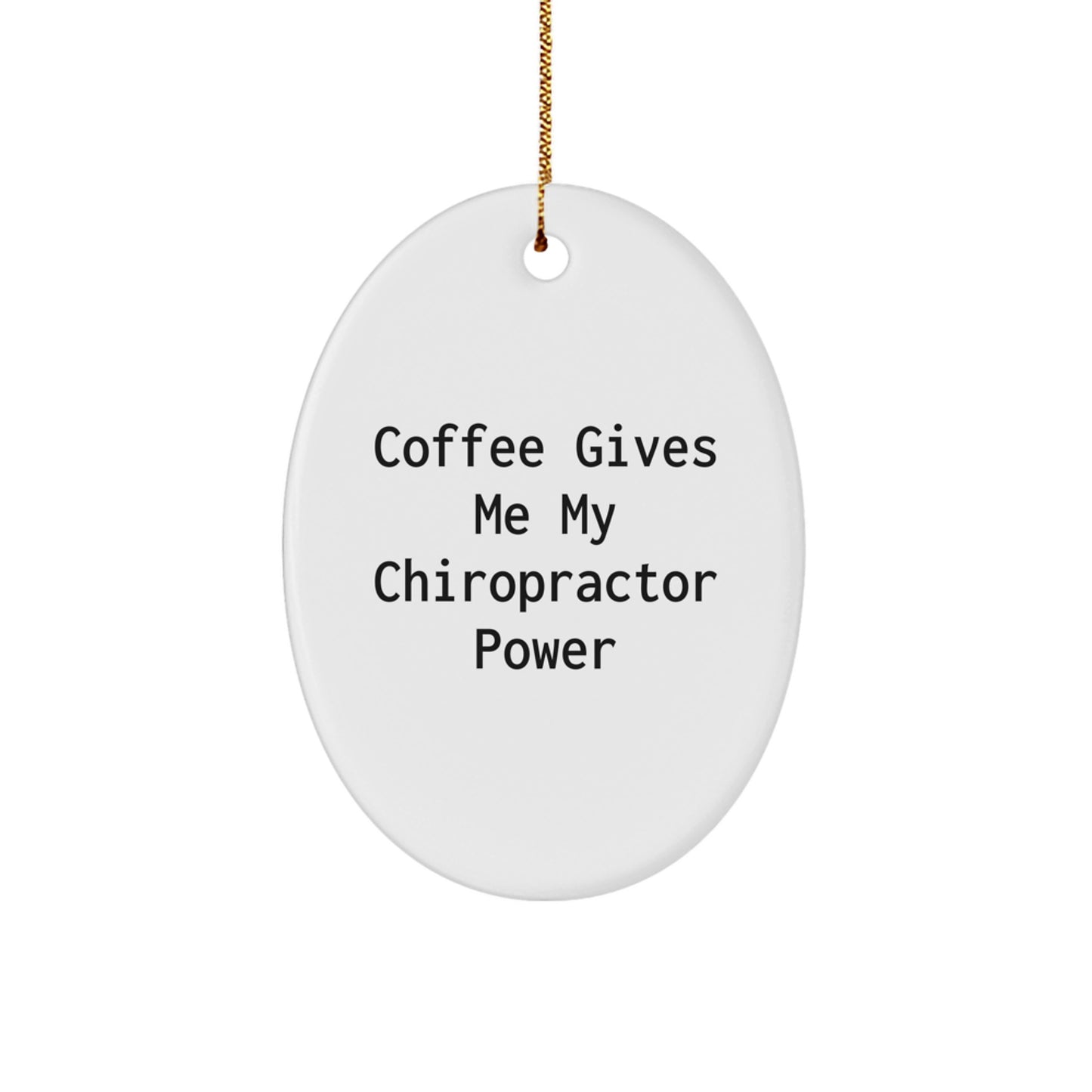 Funny Chiropractor Oval Ornaments Gifts from Friends to Chiropractor Colleagues for Christmas - Image 1