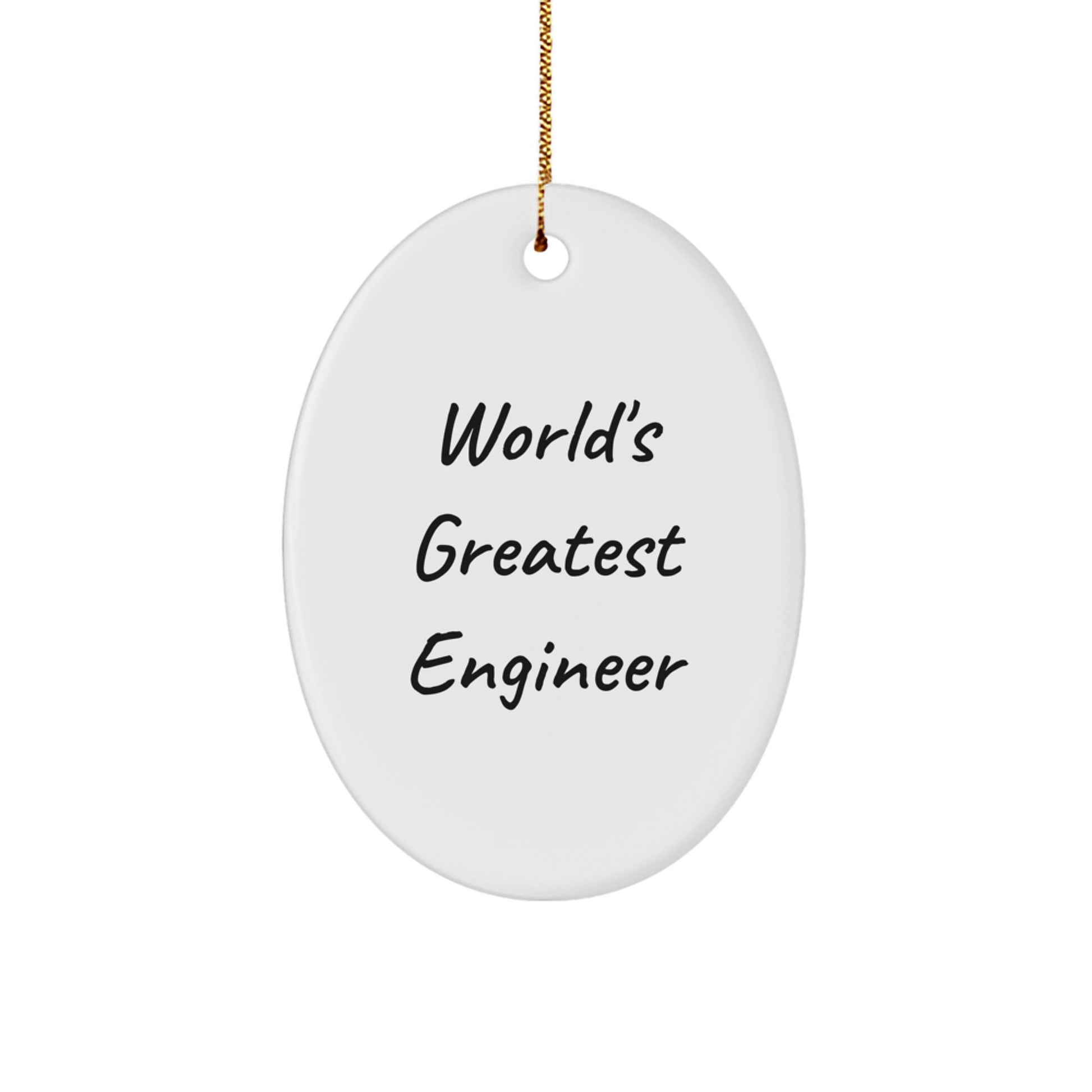 Funny Engineer Quotes Oval Ornaments Gifts from Friends for Engineer Men - Image 1