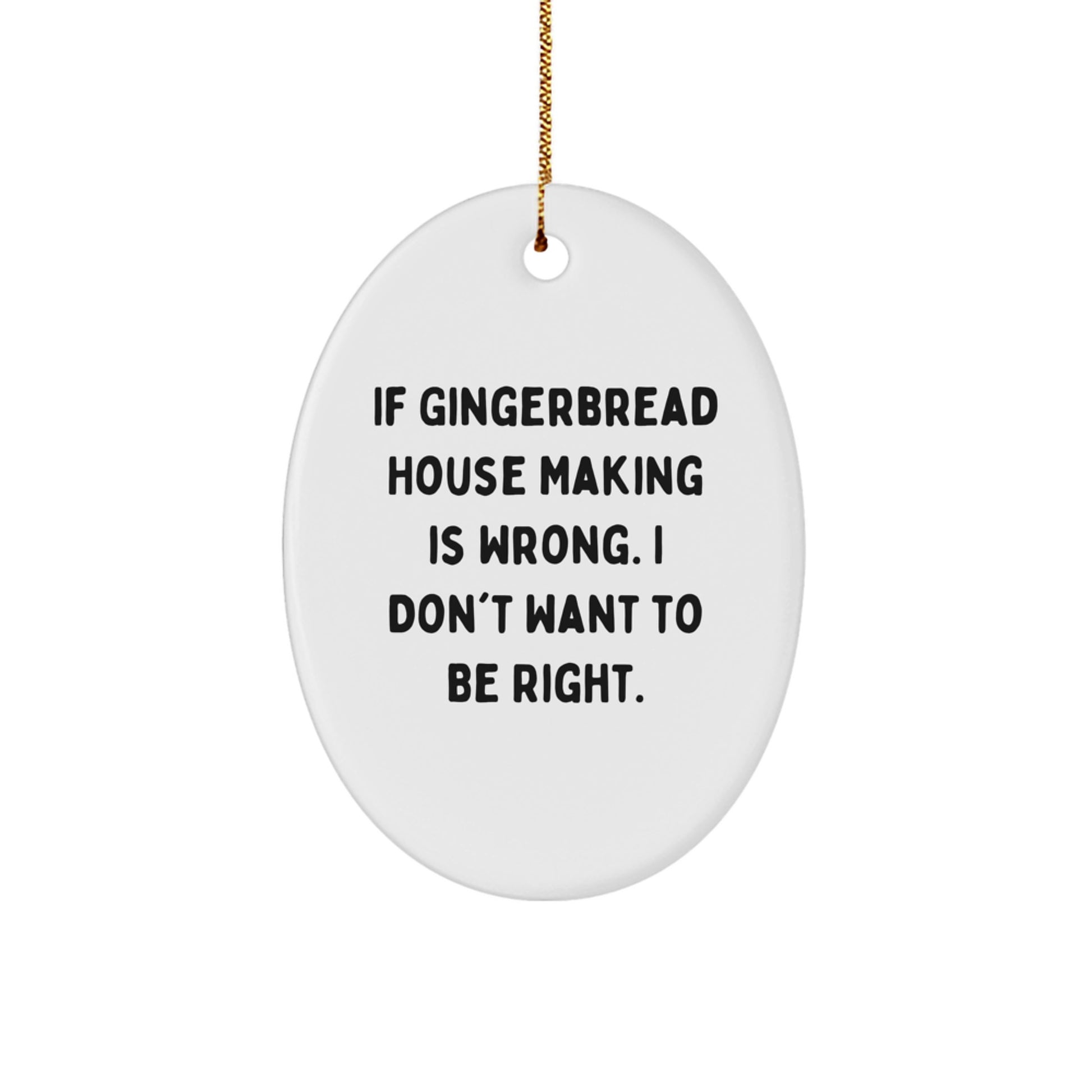 Gingerbread House Making Oval Ornament Gifts from Men for Friends, Funny Oval Decoration for Christmas Unique Gifts - Image 1