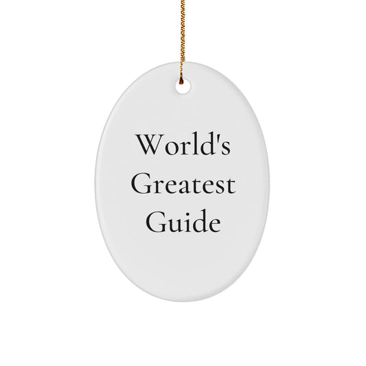 Funny Guide Oval Ornament Gift for Guide Enthusiasts from Men, Gifts for Guide, World's Greatest Guide Christmas Unique Gifts - Image 1