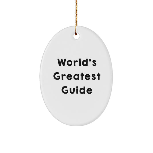 Funny Guide Gifts from Men for Christmas Unique Oval Ornaments - Quote: 'I'm not lazy, I'm just on Guide time' World's Greatest Guide Oval Ornament - Image 1