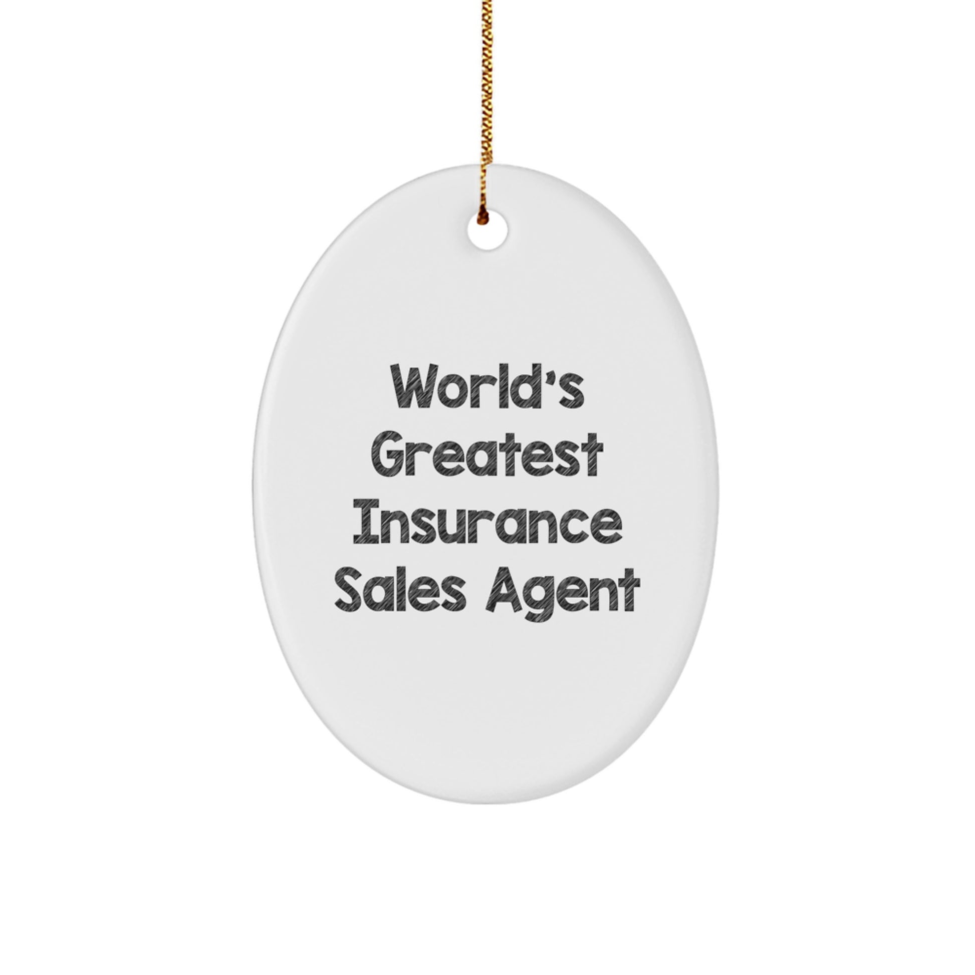 Insurance Sales Agent Gifts from Friends, 'World's Greatest' Oval Ornament for Christmas Unique Gifts for Insurance Sales Agent Men - Image 1