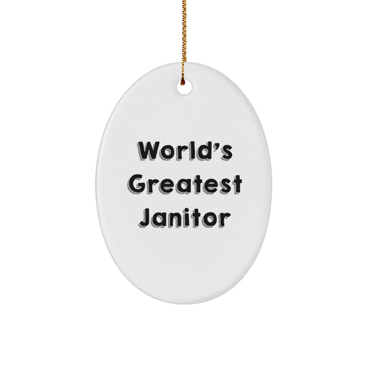 Funny World's Greatest Janitor Oval Ornament Gifts from Men to Janitor for Christmas Unique Decorations - Image 1