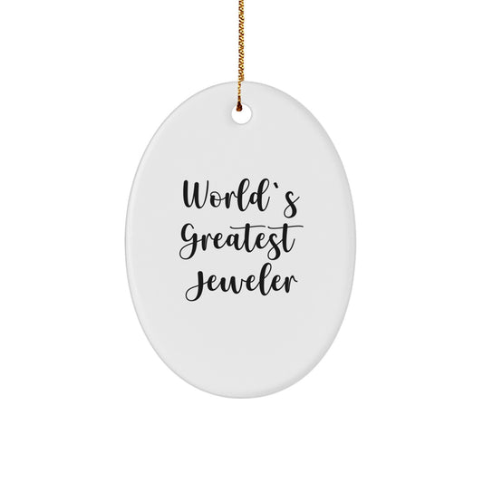 Funny World's Greatest Jeweler Oval Ornament Gifts from Family for Christmas Unique Jeweler Gifts - Image 1