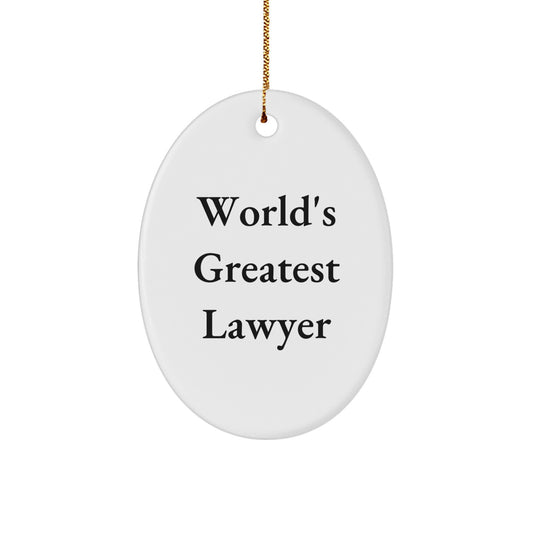 Funny Lawyer Quotes Gifts from Men to Lawyer Friends - Oval Ornament World's Greatest Lawyer Christmas Unique Gifts - Image 1
