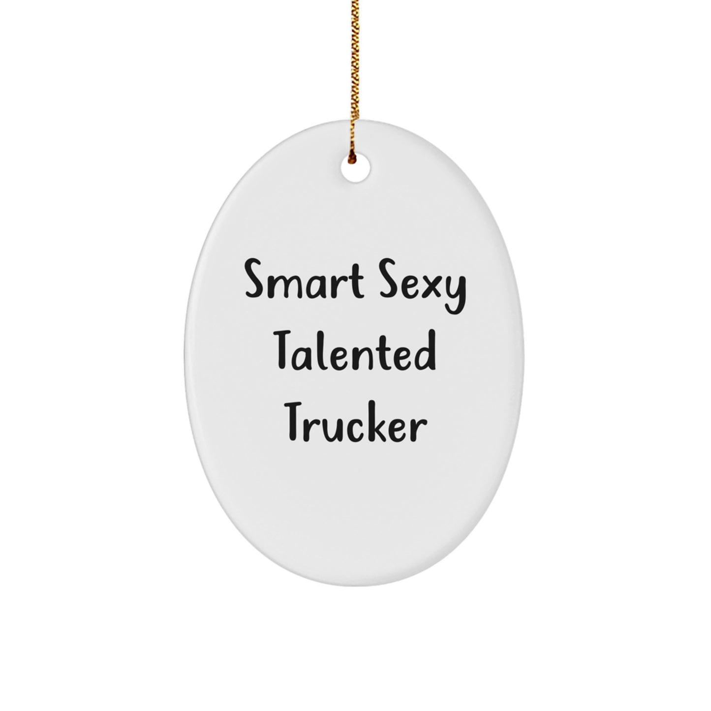 Funny Trucker Oval Ornament Gifts from Friends, Family for Him, Unique Christmas Decorations - Image 1