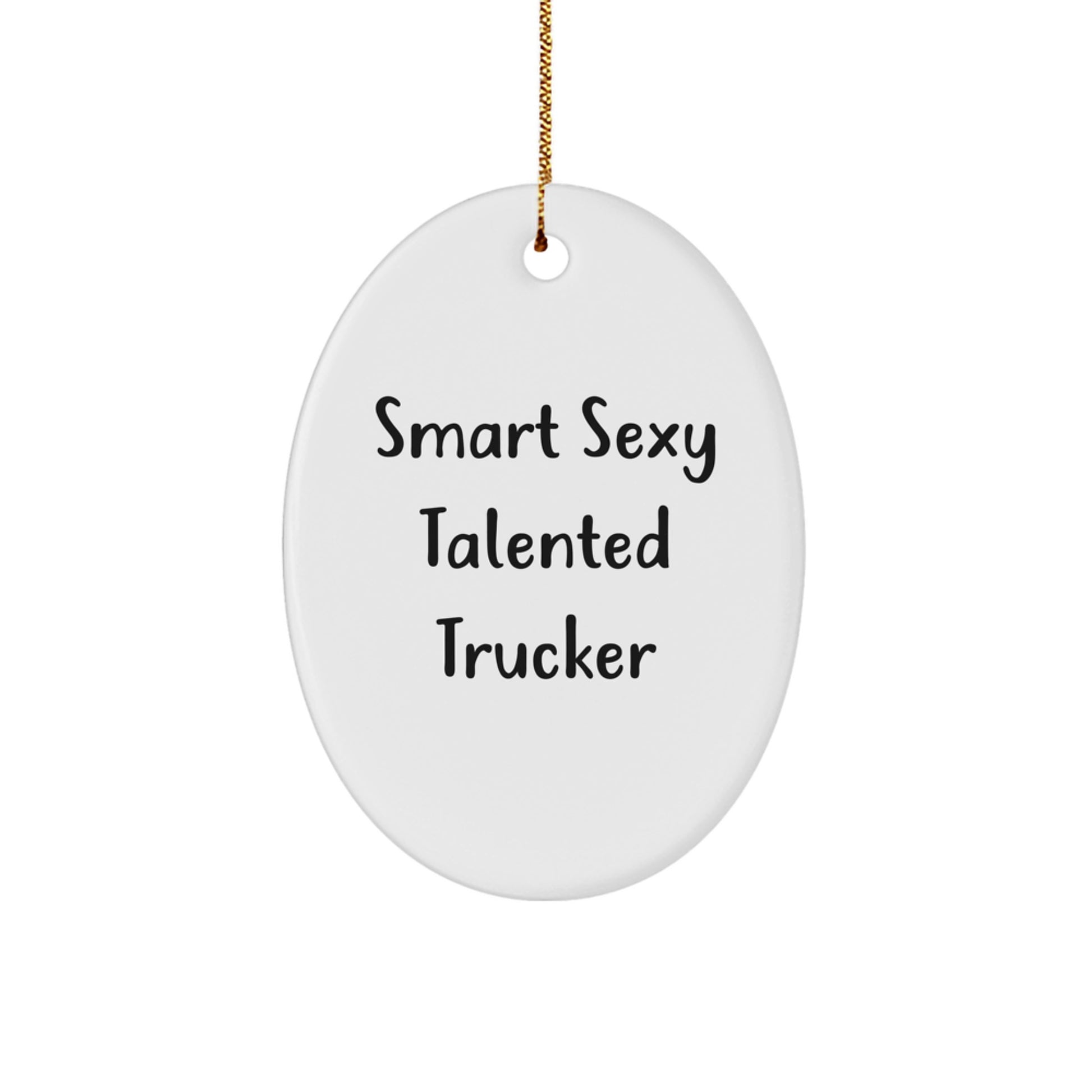 Funny Trucker Oval Ornament Gifts from Friends, Family for Him, Unique Christmas Decorations - Image 1