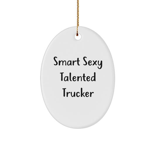 Funny Trucker Oval Ornament Gifts from Friends, Family for Him, Unique Christmas Decorations - Image 1