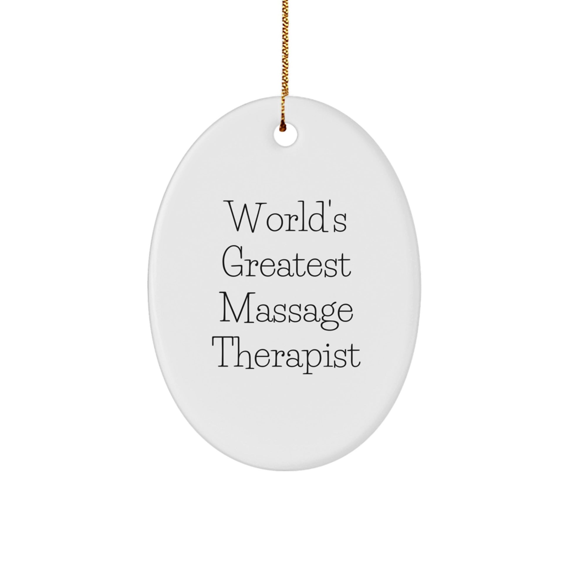 Funny Quote Oval Ornament for Massage Therapist Gifts from Friends, Family, and Coworkers for Christmas - Image 1