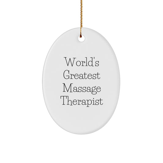 Funny Quote Oval Ornament for Massage Therapist Gifts from Friends, Family, and Coworkers for Christmas - Image 1