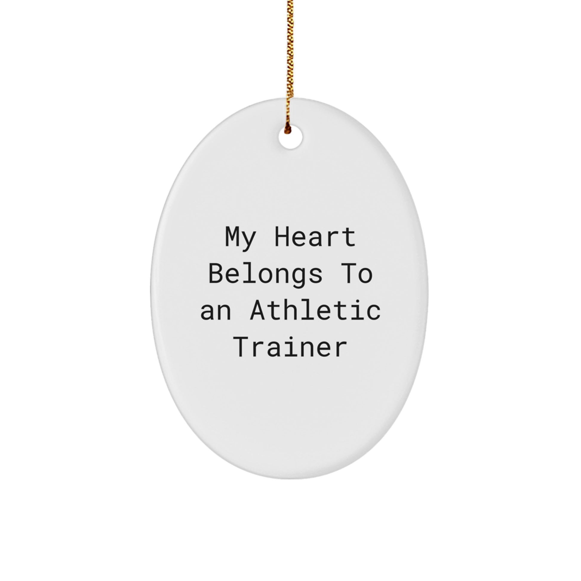 Funny Gifts from Men to Women Athletic Trainers - My Heart Belongs To An Athletic Trainer Oval Ornament for Christmas Unique Gifts - Image 1