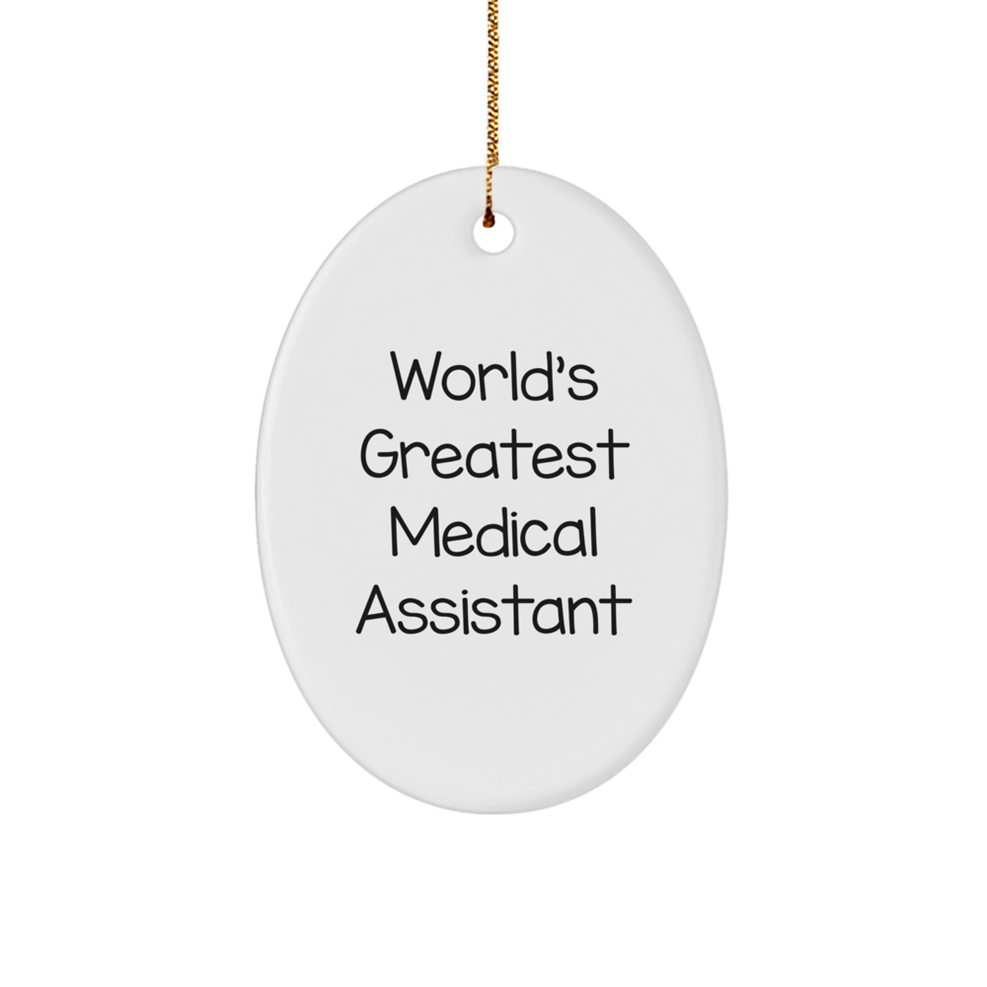 Funny Medical Assistant Gifts for Men - World's Greatest Oval Ornament, White, Christmas Unique Gifts from Family - Image 1