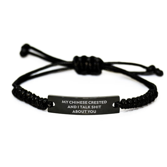 Funny Quote Chinese Crested Dog Rope Bracelet Gifts from Friends for Christmas, Unique Holiday Rope Bracelet for Chinese Crested Dog Enthusiasts, Adjustable Black Rope Bracelet for Men Women - Image 1
