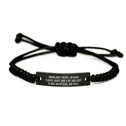 Ambulance Driver Gifts from Friends - Funny Rope Bracelet for Ambulance Driver, Not Official Job Title Graduation Unique Gifts, Adjustable Black Rope Jewelry - Image 1
