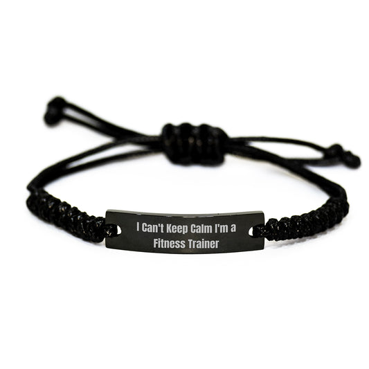 Funny Fitness Trainer Rope Bracelet - Gifts for Him from Friends, Coworkers, or Family - I Can't Keep Calm I'm A Fitness Trainer, Black Rope - Image 1
