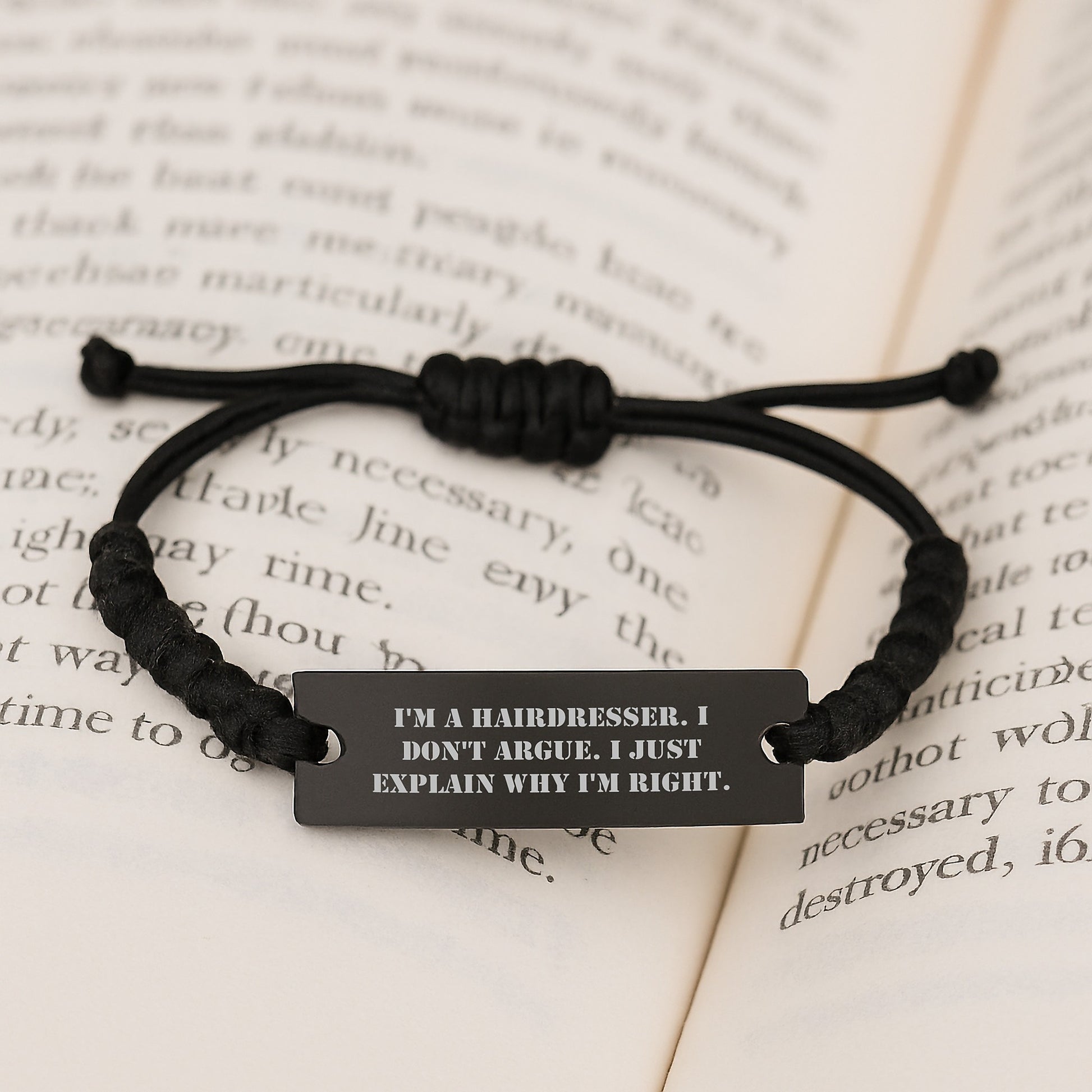 Funny Hairdresser Gifts for Him - Rope Bracelet with Interlaced Black Stainless Steel Engraved 'I Don't Argue, I Just Explain Why I'm Right' Quote - Christmas Unique Gifts from Friends to Family - Image 3