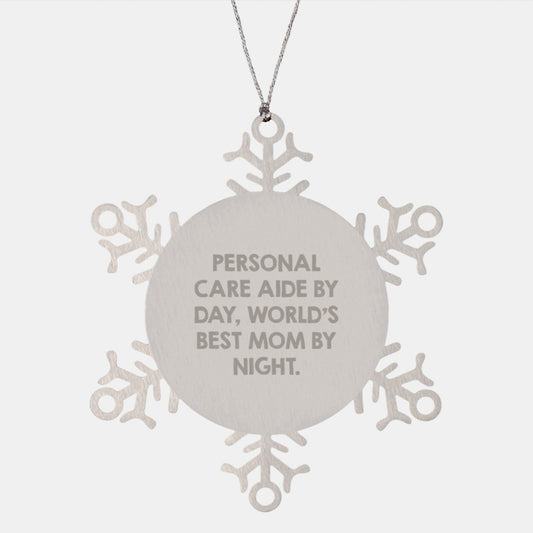 Personal Care Aide Gifts for Men Women Friends Coworkers Family, Funny Snowflake Ornament, Gifts from Mom Daughter Sister, Stainless Steel Durable - Image 1