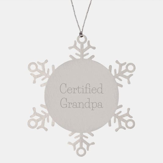 Funny Grandpa Gifts, Snowflake Ornament, Certified Grandpa Quote, Christmas Unique Gifts from Family to Grandpa - Image 1