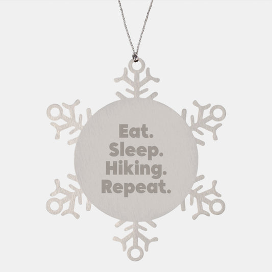 Hiking Snowflake Ornament Gifts from Friends to Hiking Enthusiasts, Eat. Sleep. Hiking. Repeat., Funny Quote, Snowflake Ornament, Christmas Unique Gifts, Hiking Lovers - Image 1