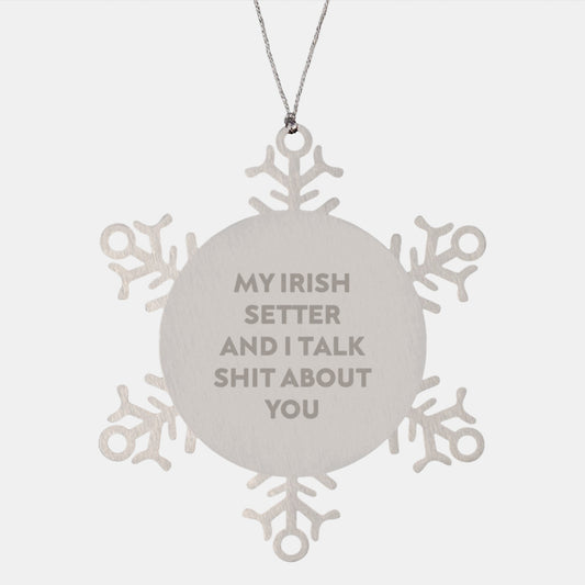 Irish Setter Dog Christmas Funny Snowflake Ornament Gifts from Friends for Men, Women, Family - Image 1