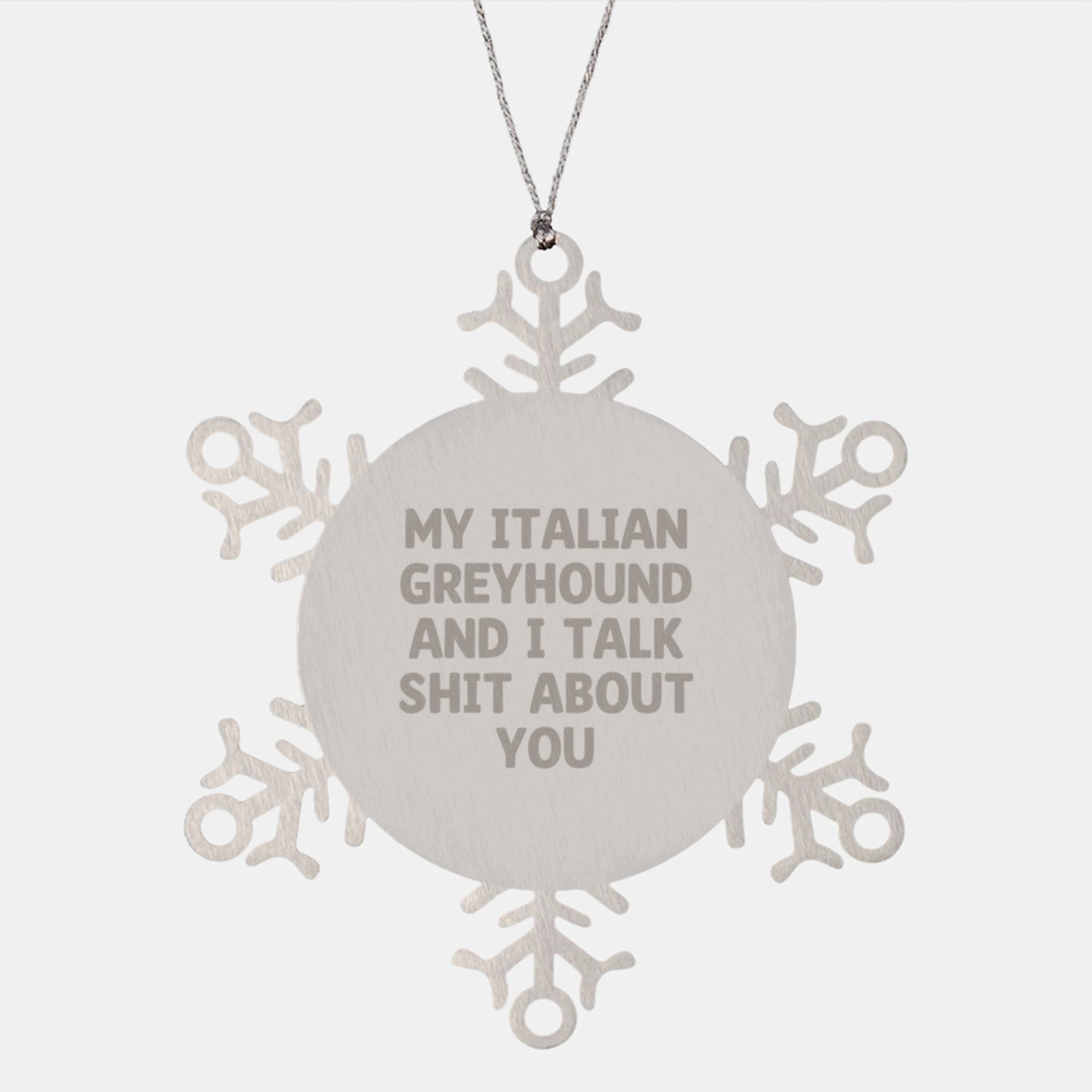 Funny Italian Greyhound Dog Gifts from Men, Women, Friends, or Family for Christmas Unique Gifts, Snowflake Ornament - Image 1