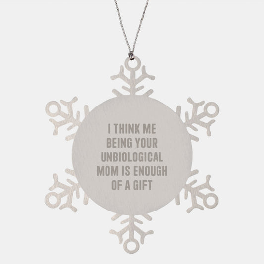 Funny Snowflake Ornament Gifts for Unbiological Mom from Family, Christmas Unique Gifts for Women, Funny Unbiological Mom Quotes Snowflake Ornament - Image 1