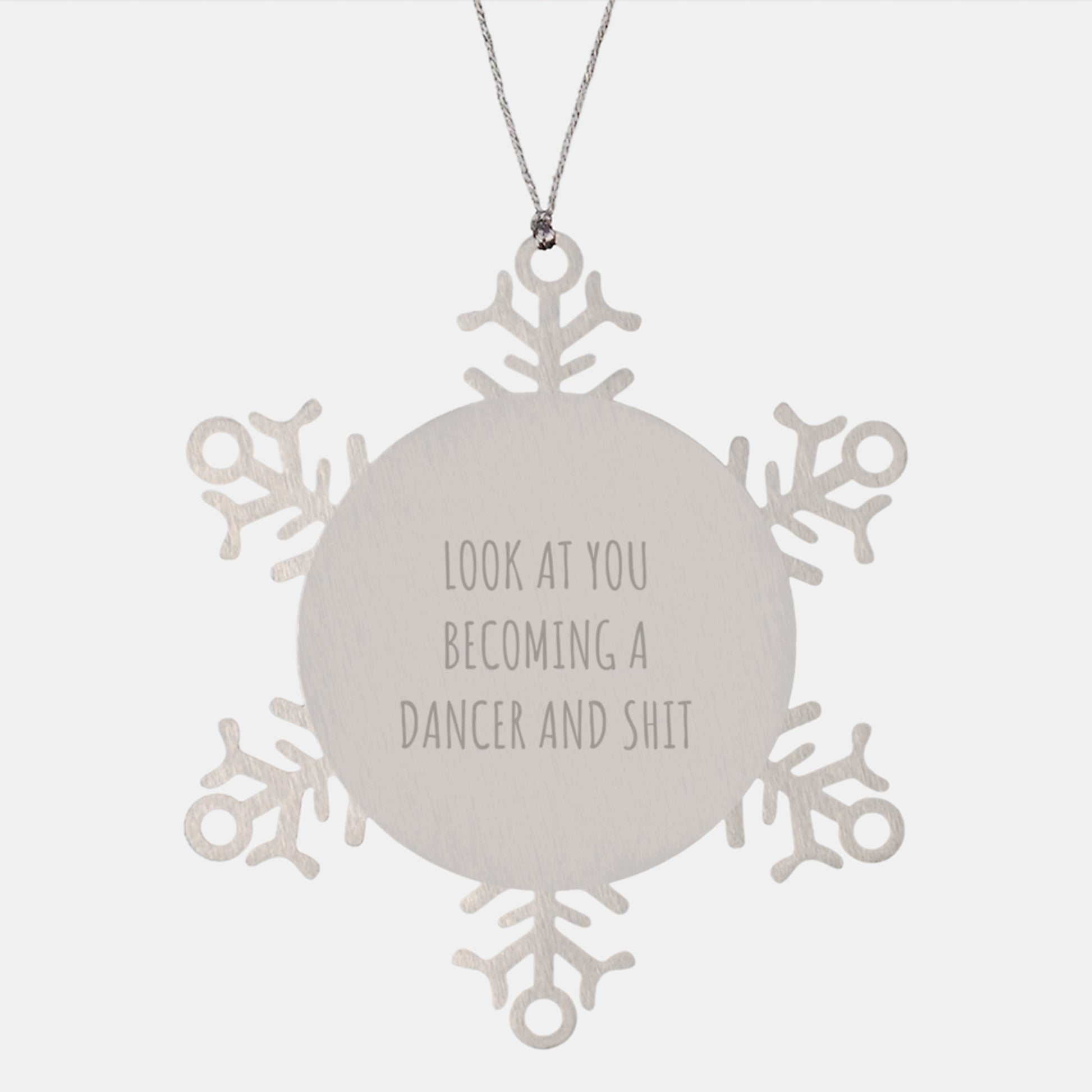 Funny Dancer Gifts for Her, Snowflake Ornament with Inspirational Quote, Gifts from Friends to Family, Unique Christmas Memorable Present - Image 1