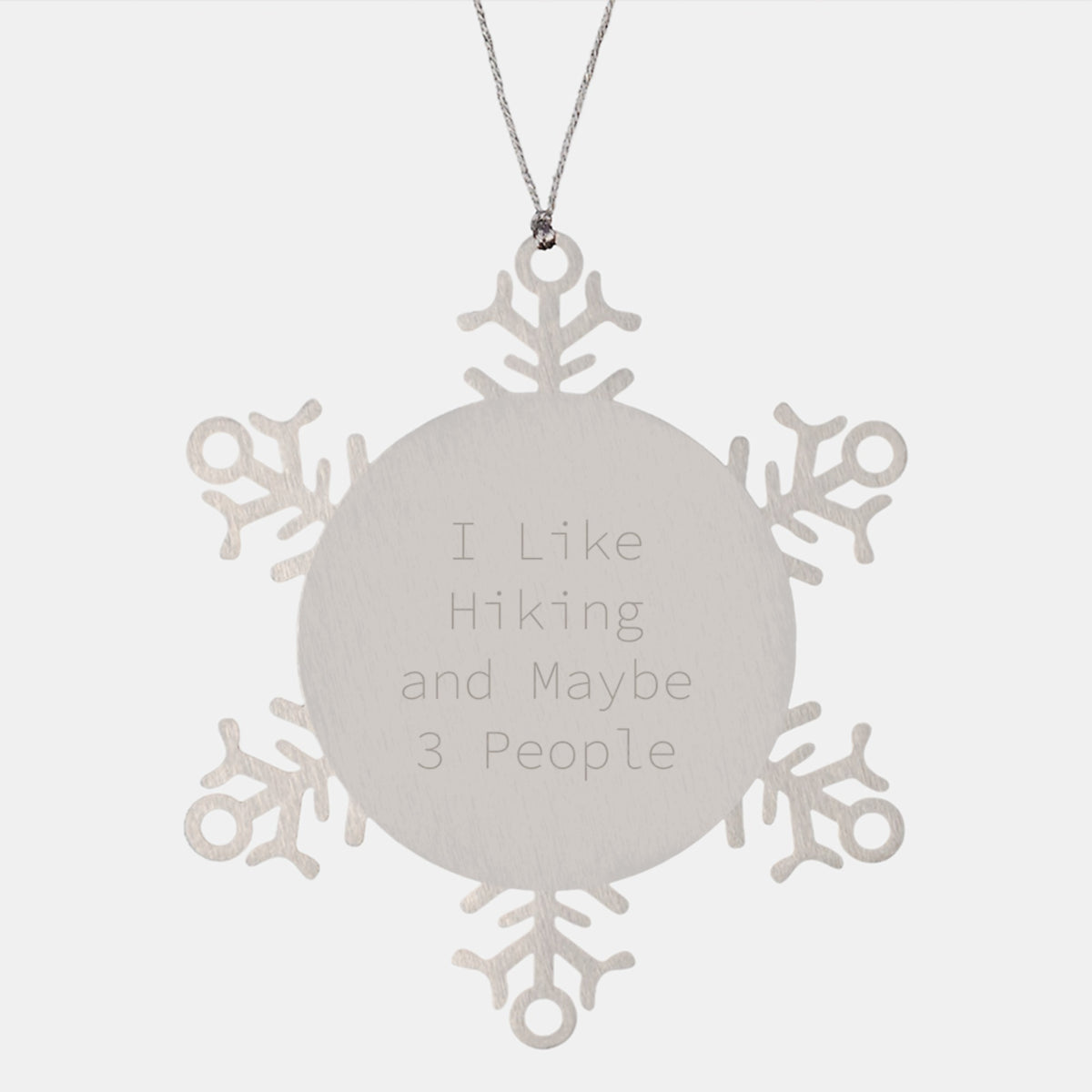 Christmas Gift Snowflake Ornament – I Like Hiking And Maybe 3 for Her - Image 1